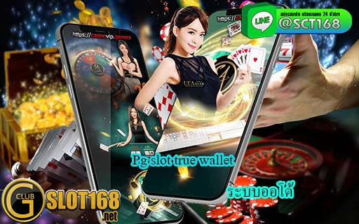 pg slot true wallet